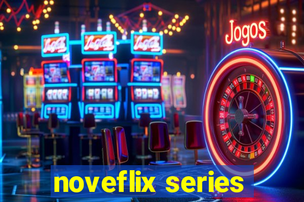 noveflix series